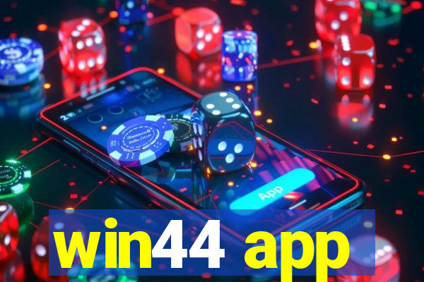 win44 app